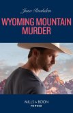 Wyoming Mountain Murder (eBook, ePUB)