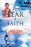 From Fear to Faith (eBook, ePUB)