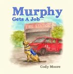 Murphy gets a job (eBook, ePUB)
