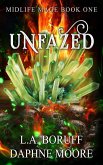 Unfazed (Midlife Mage, #1) (eBook, ePUB)