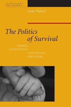 The Politics of Survival (eBook, PDF) - Trout, Lara