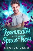 Roommates and Space Trees (Iska Universe, #2) (eBook, ePUB)