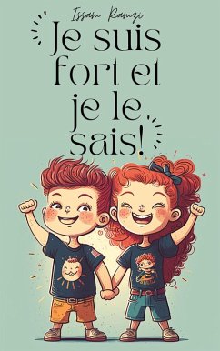 Je suis Fort et Je le sais (eBook, ePUB) - Ramzi, Issam