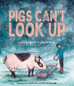 Pigs Can't Look Up (eBook, ePUB) - D'Onofrio, Vincent