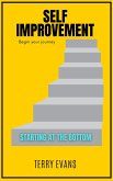 Self Improvement: Starting at the Bottom (eBook, ePUB)