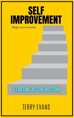 Cover Self Improvement: Starting at the Bottom (eBook, ePUB)