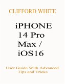iPhone 14 Pro Max/ iOS16 (eBook, ePUB)
