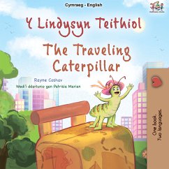 Y Lindysyn Teithiol The Travelling Caterpillar (eBook, ePUB) - Coshav, Rayne; KidKiddos Books