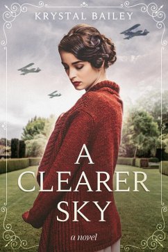 A Clearer Sky (eBook, ePUB) - Bailey, Krystal
