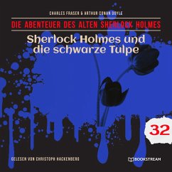 Sherlock Holmes und die schwarze Tulpe (MP3-Download) - Doyle, Sir Arthur Conan; Fraser, Charles