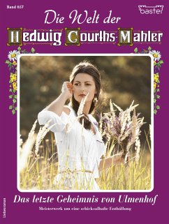 Die Welt der Hedwig Courths-Mahler 657 (eBook, ePUB) - Rauenstein, Regina