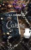 Metaderphia is a Mizardly World (eBook, ePUB) Metaderphia is a Mizardly World (eBook, ePUB)