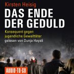 Das Ende der Geduld (MP3-Download)