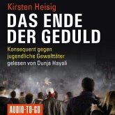 Das Ende der Geduld (MP3-Download)