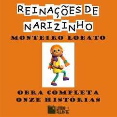 Obra completa onze Histórias - Reinações de Narizinho (MP3-Download) - Lobato, Monteiro