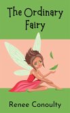 The Ordinary Fairy (Chirpy Chapters) (eBook, ePUB)
