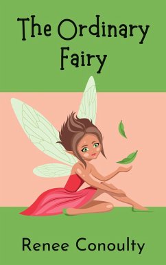 The Ordinary Fairy (Chirpy Chapters) (eBook, ePUB) - Conoulty, Renee