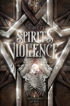 Spirits of Violence (eBook, ePUB) - Ryze, C.I.