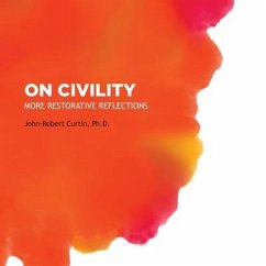 Cover ON CIVILITY: More Restorative Reflections (eBook, ePUB)