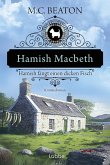 Hamish Macbeth fängt einen dicken Fisch / Hamish Macbeth Bd.15 (eBook, ePUB)
