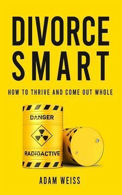 Divorce Smart (eBook, ePUB) Divorce Smart (eBook, ePUB)