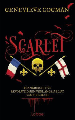 Scarlet / Die Liga des Scarlet Pimpernel Bd.1 (eBook, ePUB) - Cogman, Genevieve