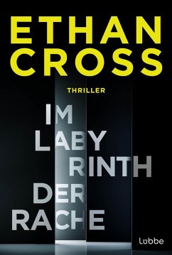 Im Labyrinth der Rache (eBook, ePUB) - Cross, Ethan