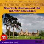 Sherlock Holmes und die Töchter des Bösen (Die neuen Abenteuer, Folge 11) (MP3-Download)