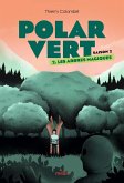 Polar vert - saison 2, Tome 02 (eBook, ePUB)