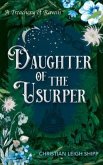 Daughter of the Usurper (A Treachery of Ravens) (eBook, ePUB) Daughter of the Usurper (A Treachery of Ravens) (eBook, ePUB)