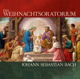 Das Weihnachtsoratorium