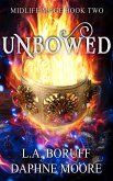Unbowed (Midlife Mage, #2) (eBook, ePUB)
