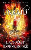 Unsaid (Midlife Mage, #3) (eBook, ePUB)