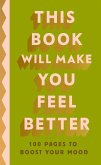 This Book Will Make You Feel Better (eBook, ePUB)