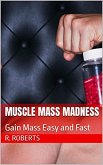 Muscle Mass Madness (eBook, ePUB)