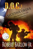 D.O.G.: Executive Order (eBook, ePUB)