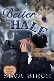 Better Half (Birch Hearts) (eBook, ePUB)