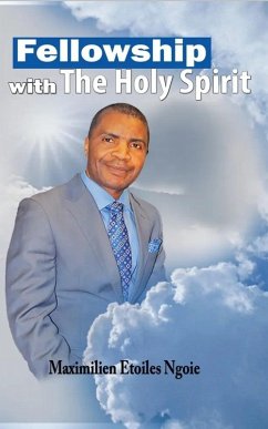 Fellowship With The Holy Spirit (eBook, ePUB) - Ngoie, Maximilien Etoiles