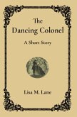 The Dancing Colonel: A Short Story (The Tommy Jones Mysteries) (eBook, ePUB)