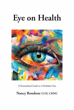 Eye on Health (eBook, ePUB) - Cc Chnc, Nancy Rondone