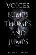 Voices, Bumps, Thumps, and Jumps... - Bild 1