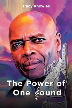 The Power of One Sound (eBook, ePUB) - Knowles, Tracy