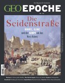GEO Epoche 118/2022 - Die Seidenstraße (eBook, PDF)