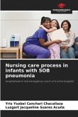 Nursing care process in infants with SOB pneumonia