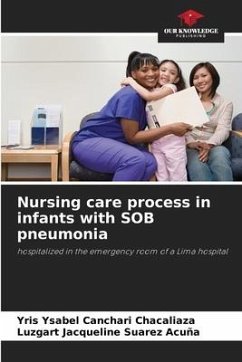 Nursing care process in infants with SOB pneumonia - Canchari Chacaliaza, Yris Ysabel;Suarez Acuña, Luzgart Jacqueline