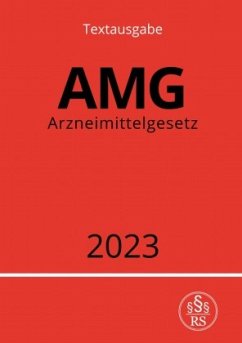 Arzneimittelgesetz - AMG 2023 - Studier, Ronny