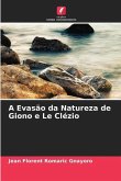 A Evasão da Natureza de Giono e Le Clézio