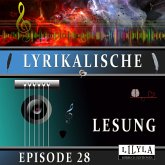 Lyrikalische Lesung Episode 28 (MP3-Download)
