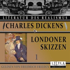 Londoner Skizzen 1 (MP3-Download) - Dickens, Charles