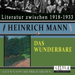 Das Wunderbare (MP3-Download) - Mann, Heinrich